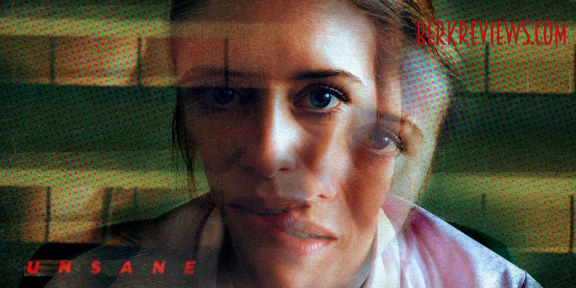 Unsane (2018) - Berkreviews.com